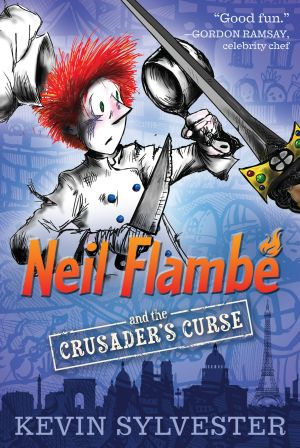 [The Neil Flambé Capers 03] • Neil Flambé and the Crusader's Curse